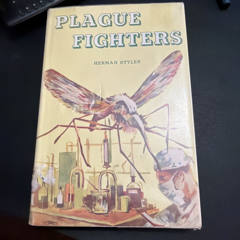 Plague Fighters By Herman Styler (1960) First Edition Hard Cover